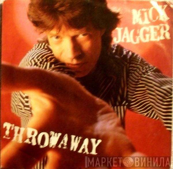 Mick Jagger  - Throwaway