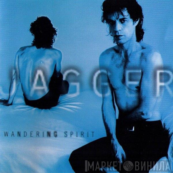 Mick Jagger  - Wandering Spirit