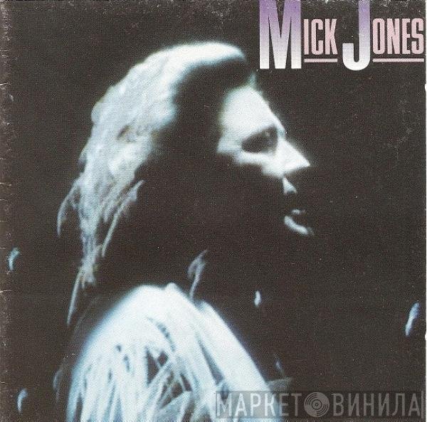 Mick Jones   - Mick Jones
