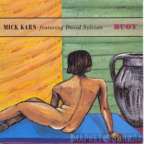 Mick Karn Featuring David Sylvian  - Buoy