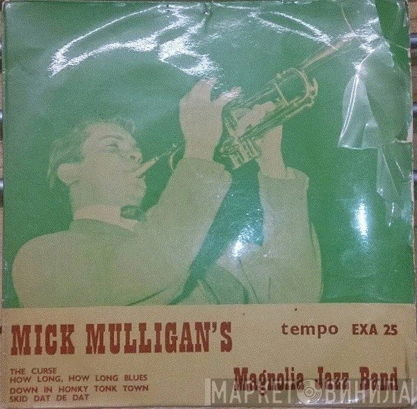 Mick Mulligan's Magnolia Jazz Band - Mick Mulligan's Magnolia Jazz Band