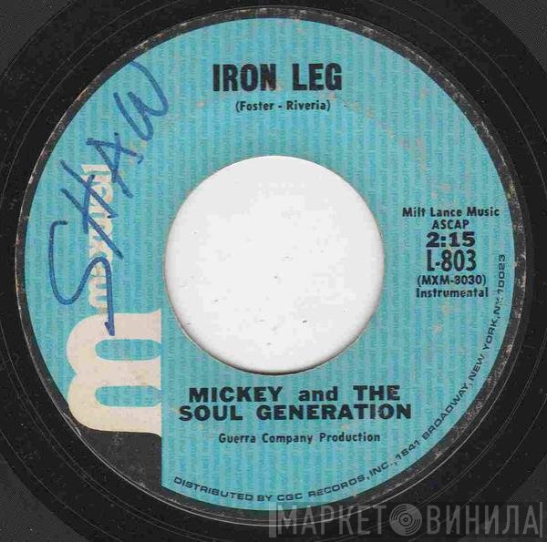 Mickey & The Soul Generation - Iron Leg / Chocolate