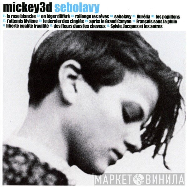 Mickey 3D  - Sebolavy