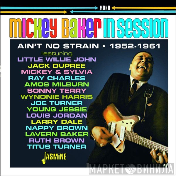 Mickey Baker - Ain't No Strain -  1952-1961