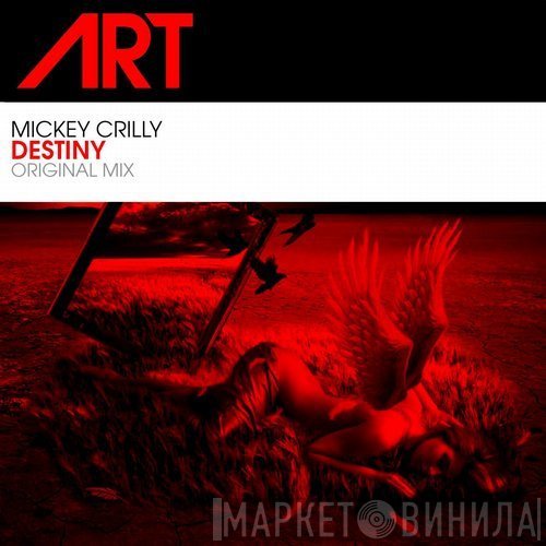 Mickey Crilly  - Destiny