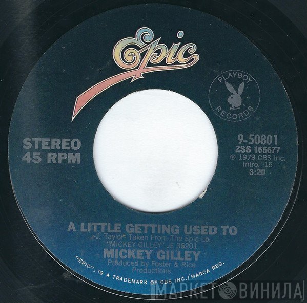 Mickey Gilley  - A Little Getting Used To