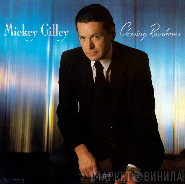 Mickey Gilley - Chasing Rainbows