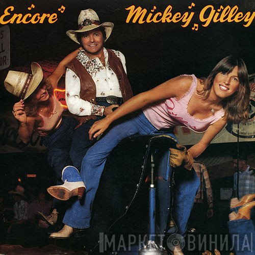 Mickey Gilley  - Encore