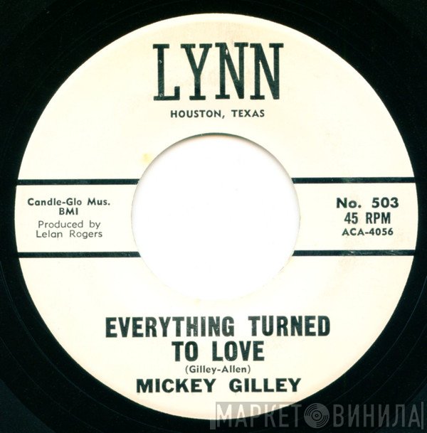 Mickey Gilley - Everything Turned To Love