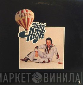Mickey Gilley  - Flyin' High
