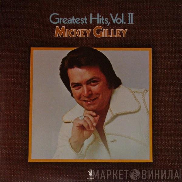 Mickey Gilley  - Greatest Hits, Vol. II
