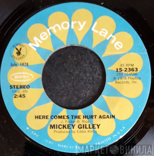 Mickey Gilley - Here Comes The Hurt Again / Chains Of Love