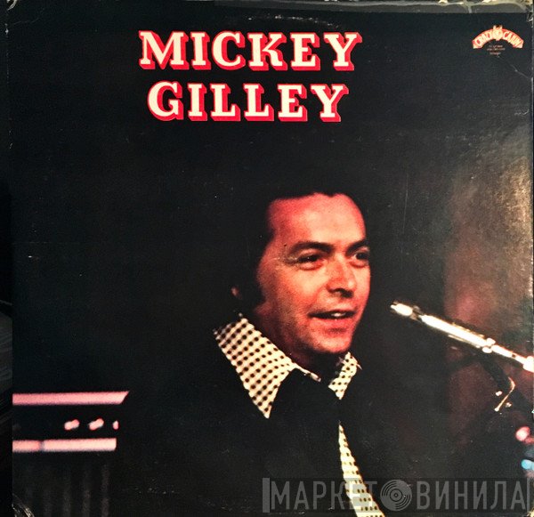 Mickey Gilley - Mickey Gilley
