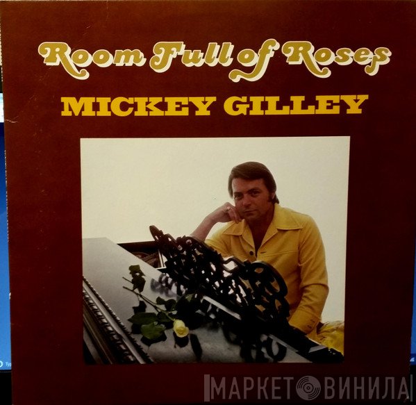 Mickey Gilley  - Room Full Of Roses