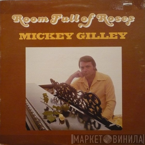 Mickey Gilley  - Room Full Of Roses