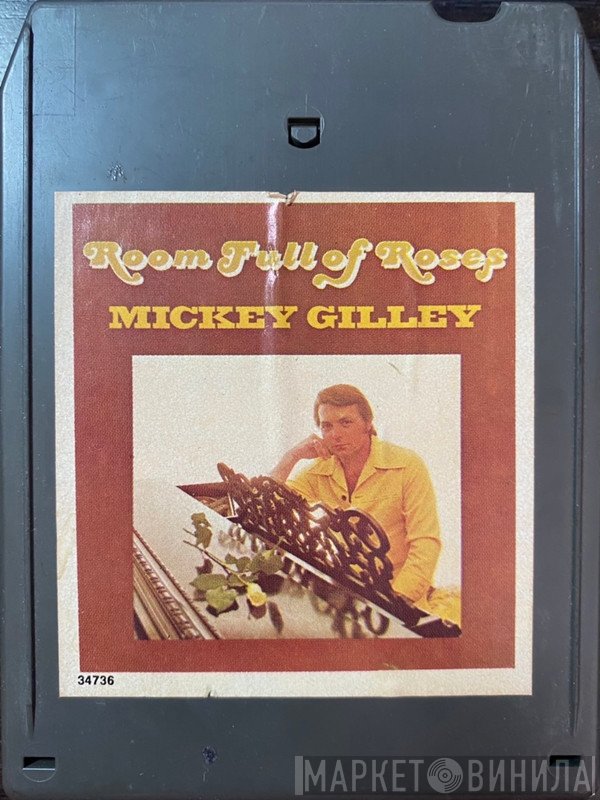 Mickey Gilley  - Room Full Of Roses