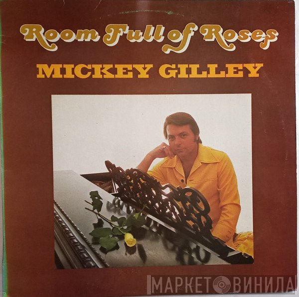 Mickey Gilley  - Room Full Of Roses