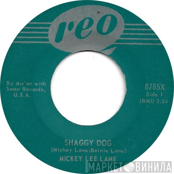 Mickey Lee Lane - Shaggy Dog / Oo-Oo