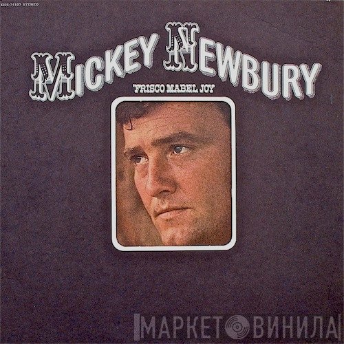 Mickey Newbury - 'Frisco Mabel Joy