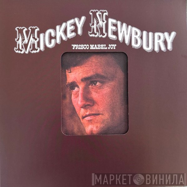 Mickey Newbury - 'Frisco Mabel Joy