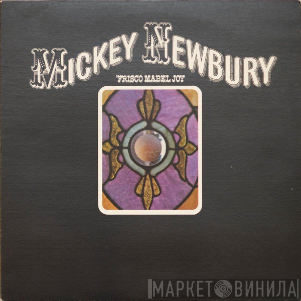 Mickey Newbury - 'Frisco Mabel Joy