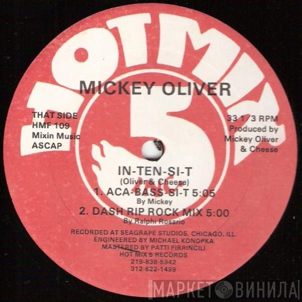 Mickey Oliver  - In-Ten-Si-T