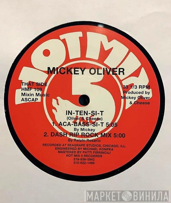 Mickey Oliver  - In-Ten-Si-T
