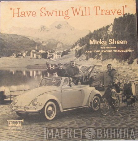 Mickey Sheen, The Swing Travelers - Have Swing Will Travel