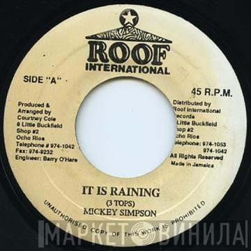 Mickey Simpson - It Is Raining