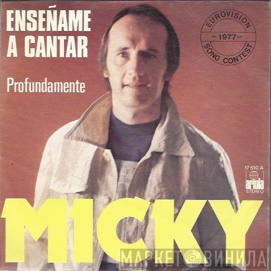 Micky  - Enséñame A Cantar