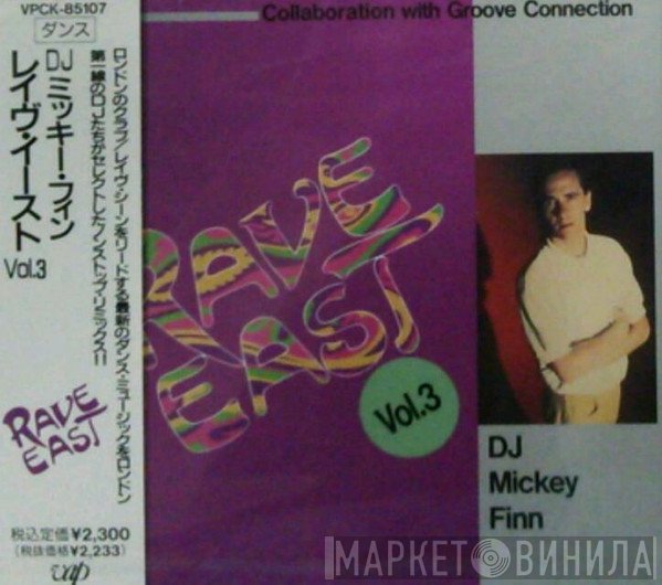 Micky Finn  - Rave East Vol. 3