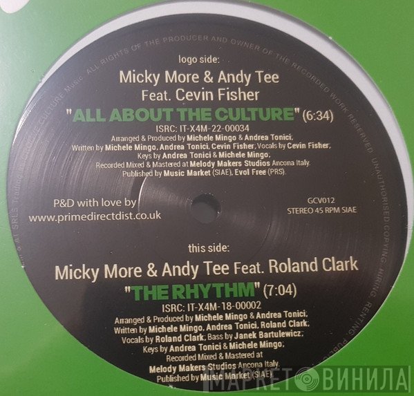 Micky More & Andy Tee, Cevin Fisher, Roland Clark - All About The Culture / The Rhythm