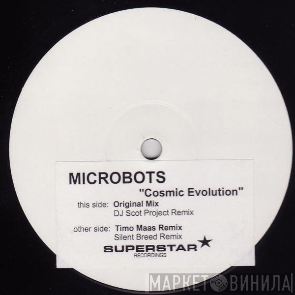Microbots - Cosmic Evolution