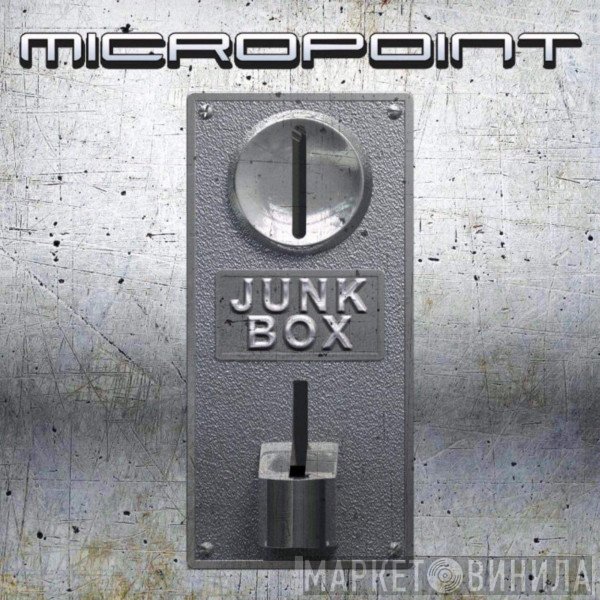 Micropoint  - Junk Box
