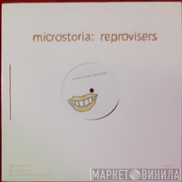 Microstoria - Reprovisers