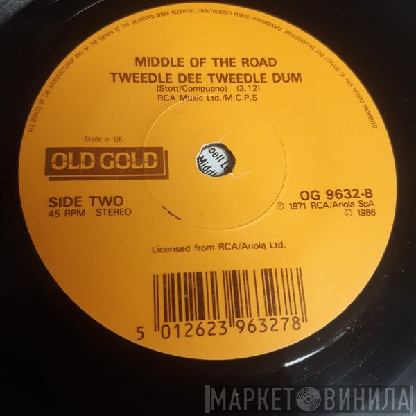 Middle Of The Road - Chirpy Chirpy Cheep Cheep / Tweedle Dee Tweedle Dum