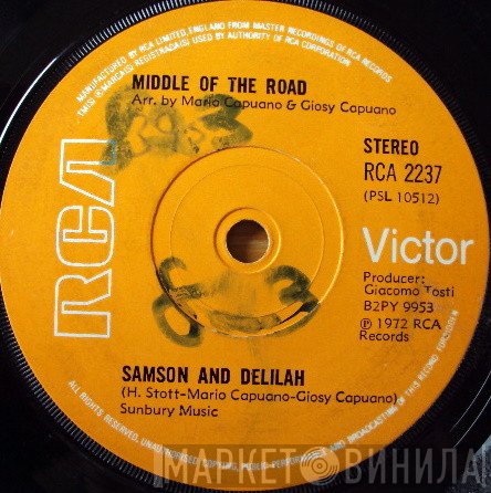 Middle Of The Road - Samson And Delilah
