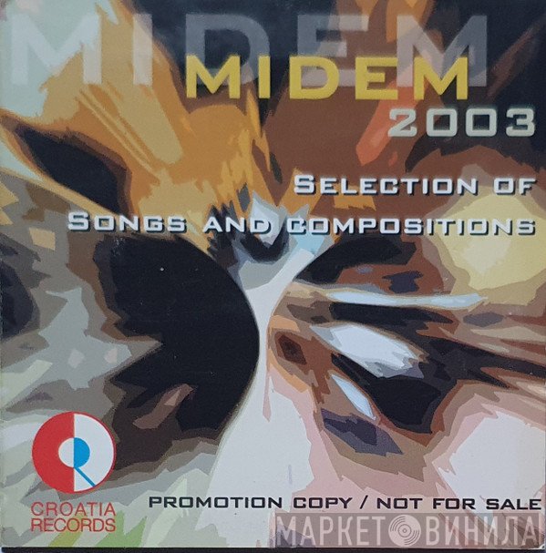  - Midem 2003 - Selection Of Songs And Compositions