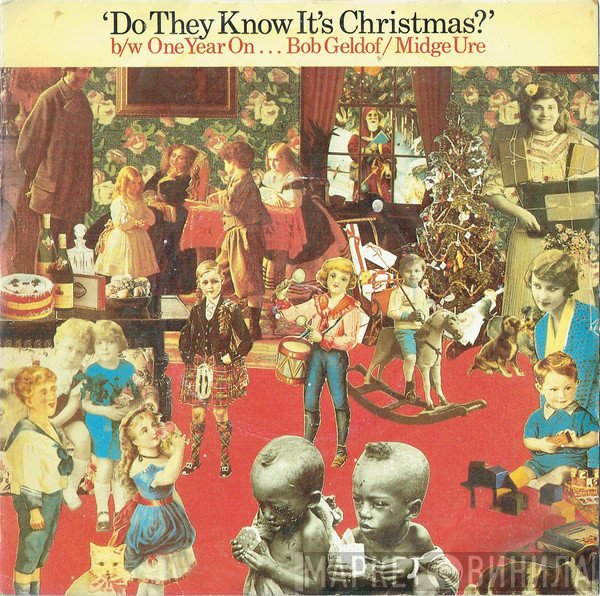 Midge Ure, Band Aid, Bob Geldof - Do They Know It's Christmas? b/w One Year On
