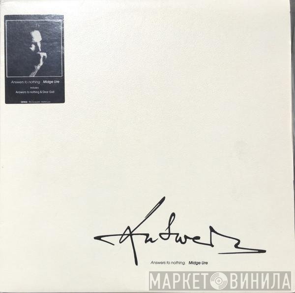 Midge Ure  - Answers To Nothing