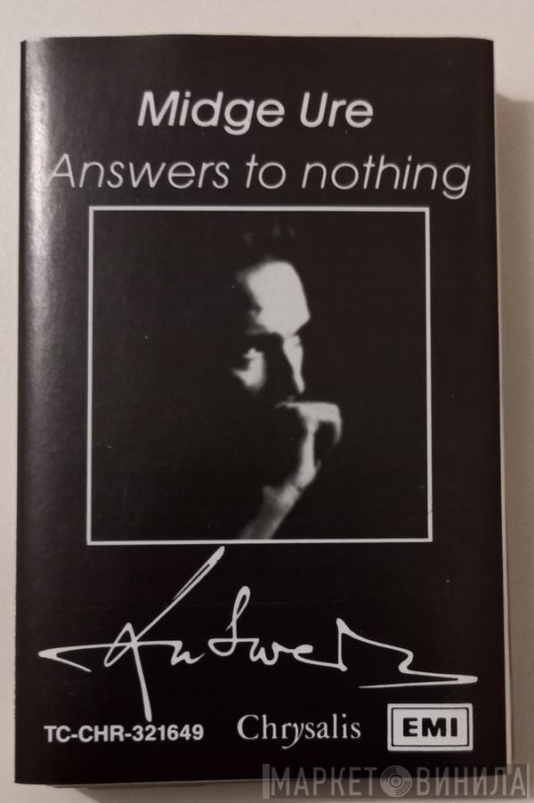 Midge Ure  - Answers To Nothing