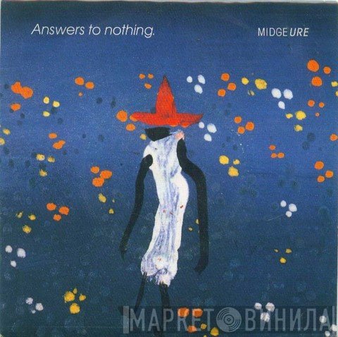Midge Ure - Answers To Nothing