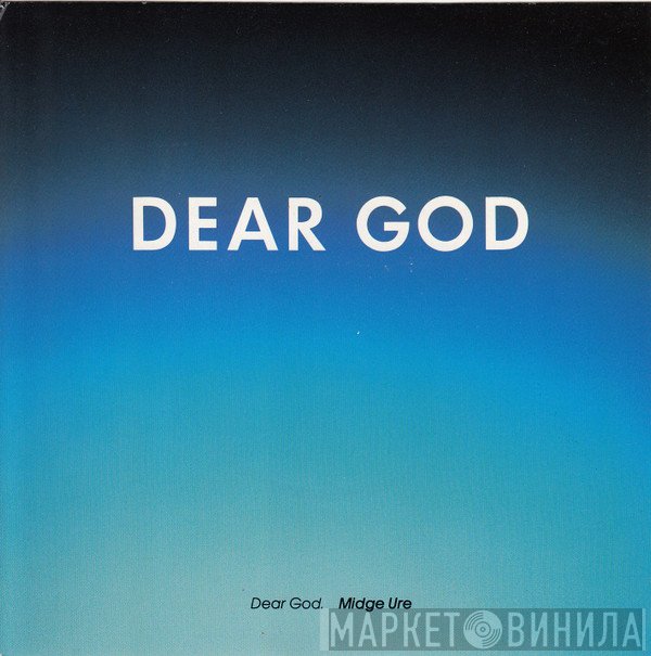 Midge Ure - Dear God