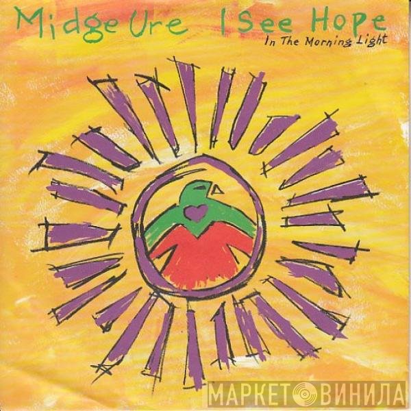 Midge Ure - I See Hope In The Morning Light