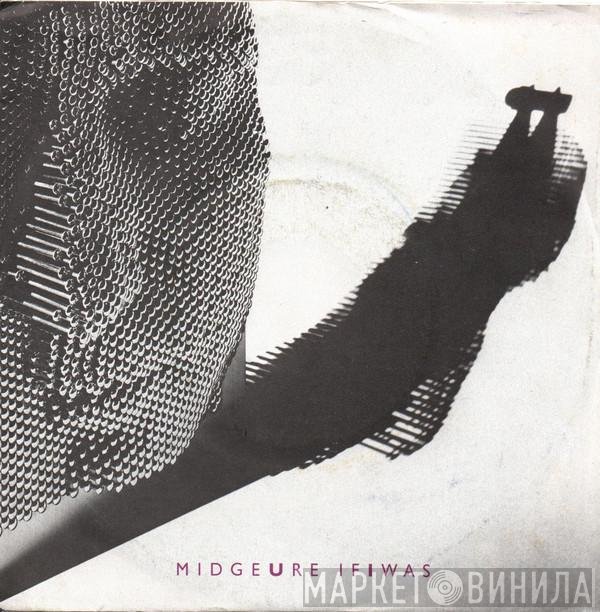 Midge Ure - If I Was