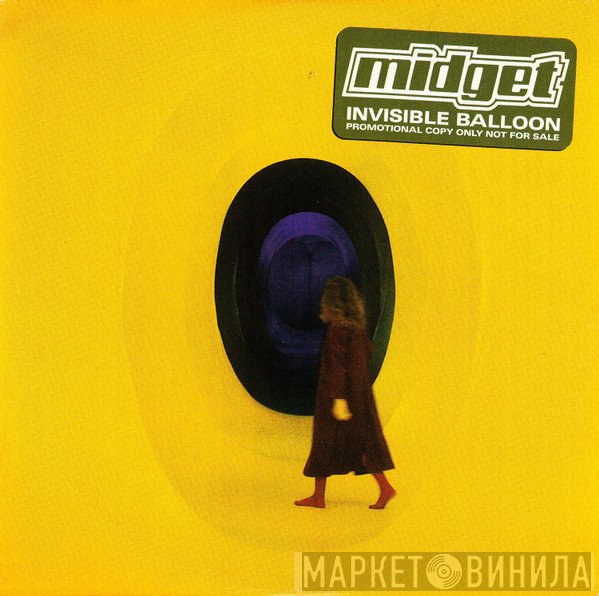 Midget   - Invisible Balloon