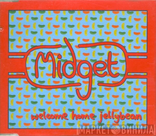 Midget  - Welcome Home Jellybean