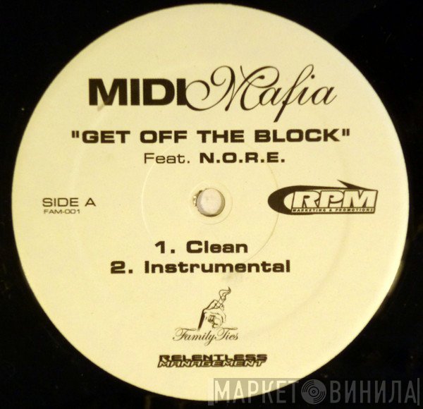 Midi Mafia - Get Off The Block