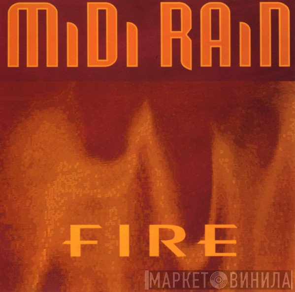 Midi Rain  - Fire