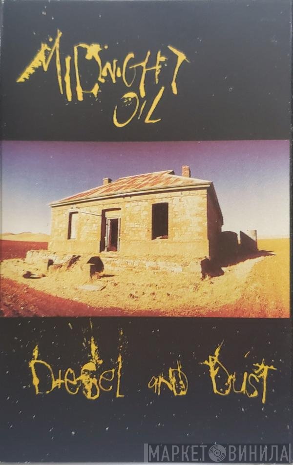 Midnight Oil  - Diesel And Dust